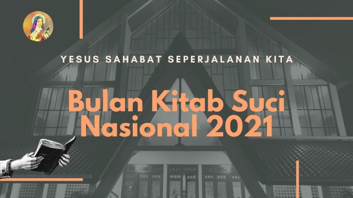 MATERI DAN PANDUAN BKSN 2021 DENGAN TEMA “YESUS SAHABAT SEPERJALANAN ...